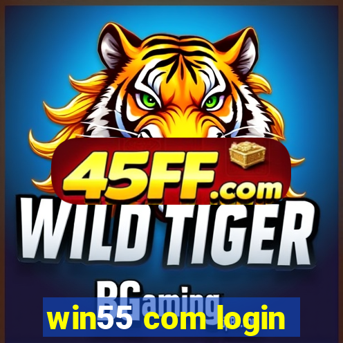 win55 com login